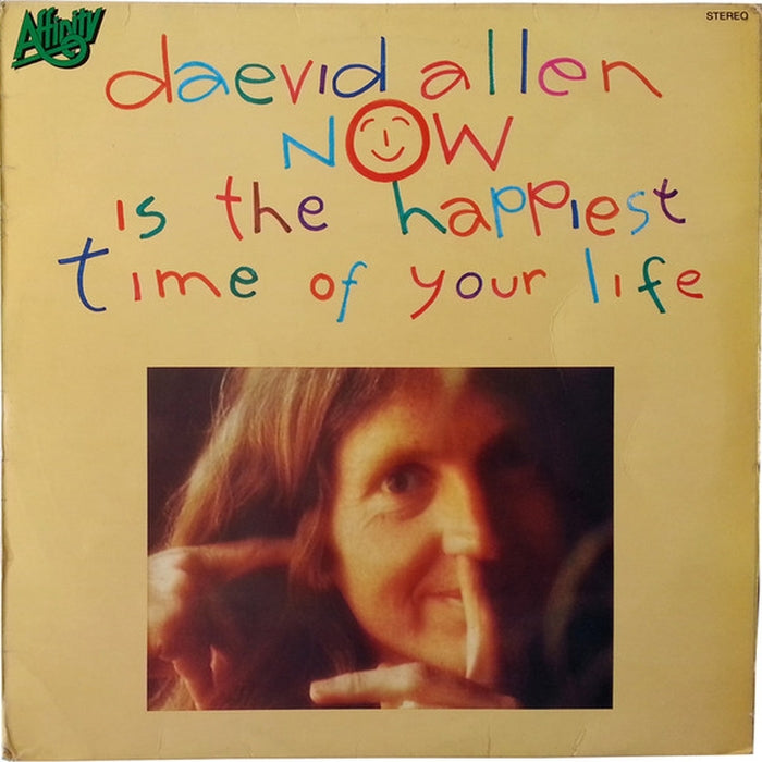 Daevid Allen – Now Is The Happiest Time Of Your Life (LP, Vinyl Record Album)