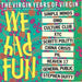 Various – We Had Fun - The Virgin Years Of Virgin (LP, Vinyl Record Album)