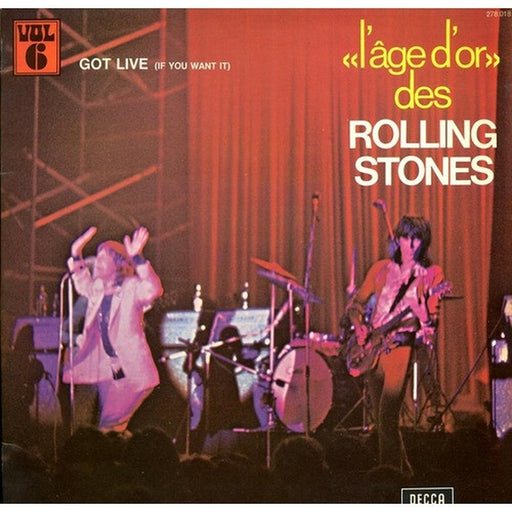 The Rolling Stones – «L'âge D'or» Des Rolling Stones - Vol. 6 - Got Live (If You Want It) (LP, Vinyl Record Album)