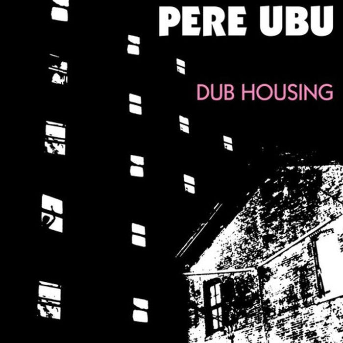 Pere Ubu – Dub Housing (LP, Vinyl Record Album)