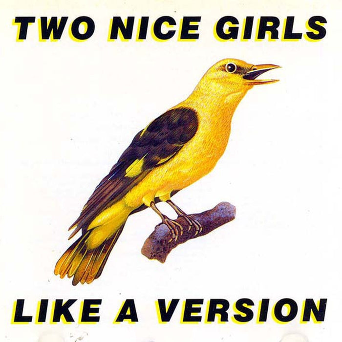 Two Nice Girls – Like A Version (LP, Vinyl Record Album)