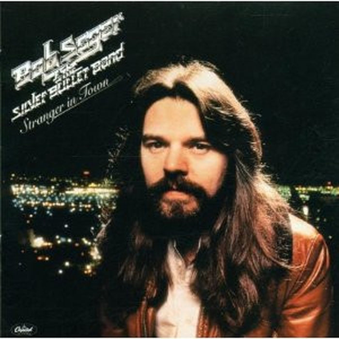 Bob Seger And The Silver Bullet Band – Stranger In Town (LP, Vinyl Record Album)