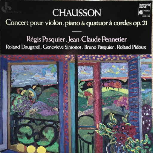 Ernest Chausson, Régis Pasquier, Jean-Claude Pennetier – Concert Pour Violon, Piano & Quatuor A Cordes Op. 21 (LP, Vinyl Record Album)