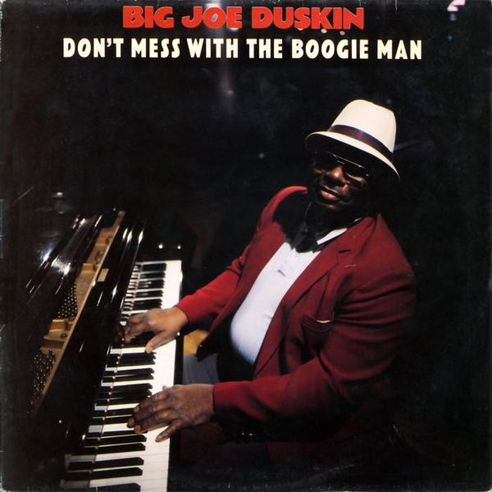 Big Joe Duskin – Don't Mess With The Boogie Man (LP, Vinyl Record Album)