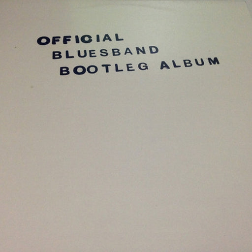 The Blues Band – The Blues Band Official Bootleg Album (LP, Vinyl Record Album)