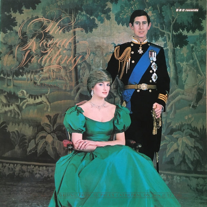 Various – The Royal Wedding Of H.R.H. The Prince Of Wales And The Lady Diana Spencer - The BBC Recording From St. Paul's Cathedral On 29th July 1981 (LP, Vinyl Record Album)