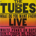 The Tubes – What Do You Want From Live (LP, Vinyl Record Album)