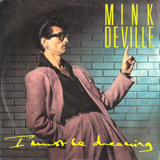 Mink DeVille – I Must Be Dreaming (LP, Vinyl Record Album)