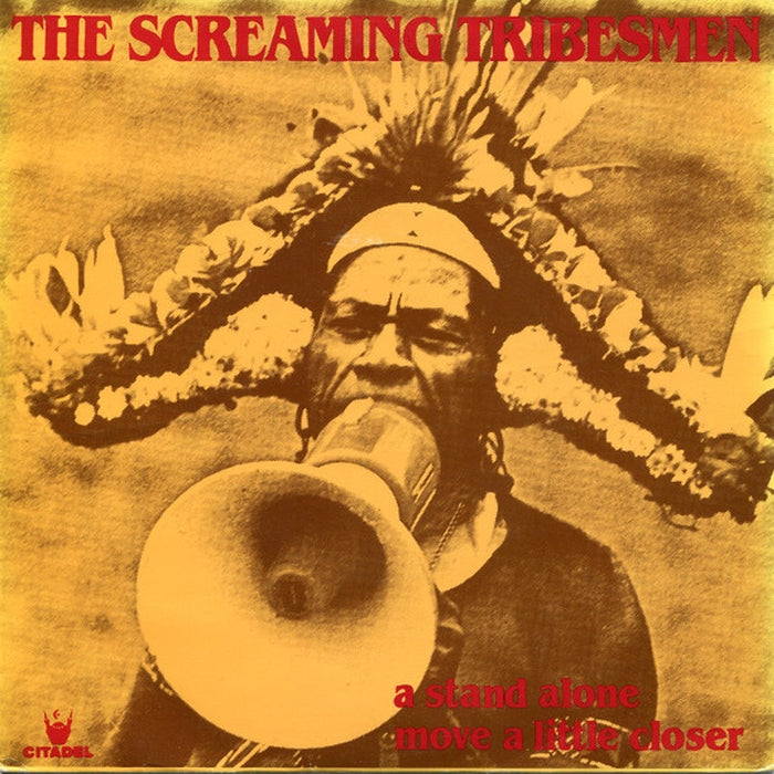 The Screaming Tribesmen – A Stand Alone / Move A Little Closer (LP, Vinyl Record Album)